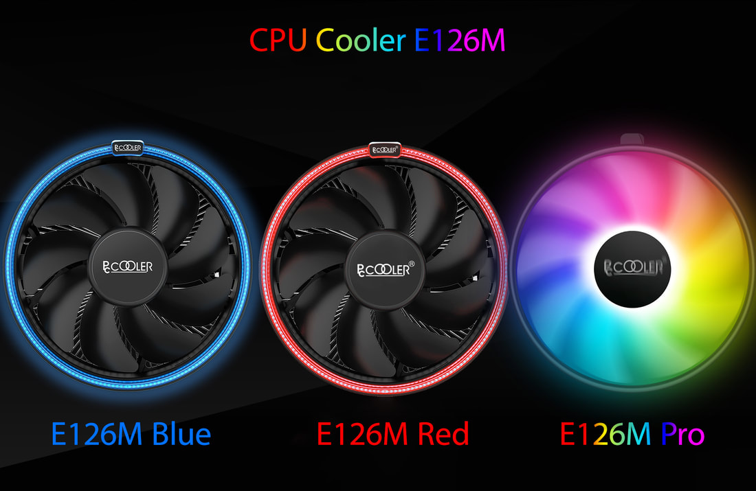 Giới Thiệu Tản Nhiệt Khí PC Cooler E126M / E126M Pro
